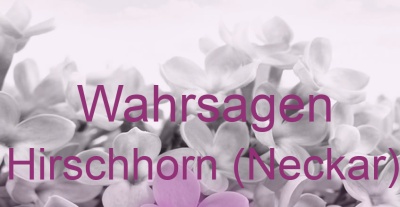 Wahrsagen Hirschhorn (Neckar) | Top-Experten für Kartenlegen, Wahrsagen, Hellsehen, Zukunftsdeutung.